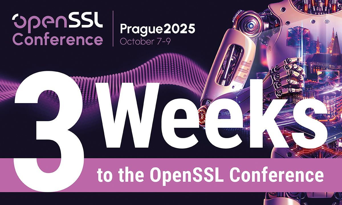 3 Weeks Left to the OpenSSL Conference 2025